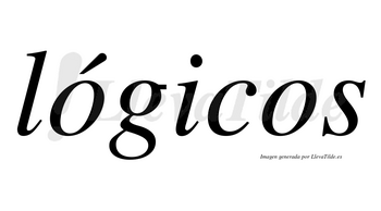 Lógicos  lleva tilde con vocal tónica en la primera «o»