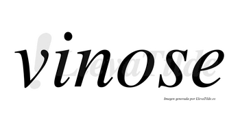 Vinose no lleva tilde con vocal tónica en la «o»