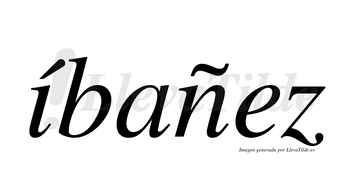Íbañez  lleva tilde con vocal tónica en la «i»