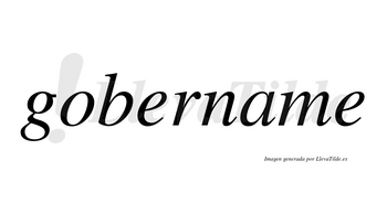 Gobername no lleva tilde con vocal tónica en la «a»