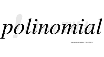 Polinomial  no lleva tilde con vocal tónica en la «a»