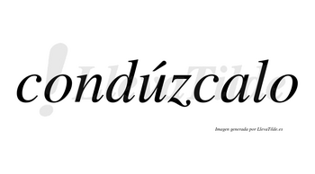 Condúzcalo lleva tilde con vocal tónica en la «u»