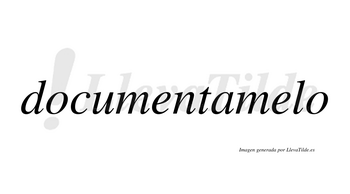 Documentamelo  no lleva tilde con vocal tónica en la segunda «e»