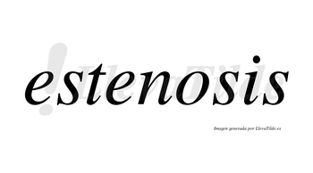 Estenosis  no lleva tilde con vocal tónica en la «o»