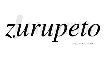 Zurupeto no lleva tilde con vocal tónica en la «e»