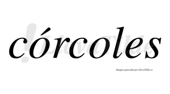 Córcoles  lleva tilde con vocal tónica en la primera «o»