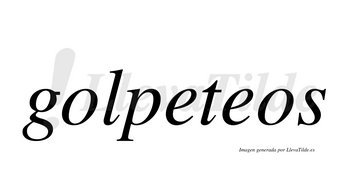 Golpeteos no lleva tilde con vocal tónica en la segunda «e»