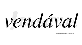 Vendával lleva tilde con vocal tónica en la primera «a»