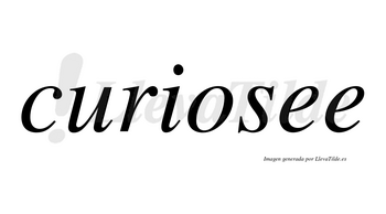 Curiosee no lleva tilde con vocal tónica en la primera «e»