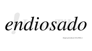 Endiosado  no lleva tilde con vocal tónica en la «a»