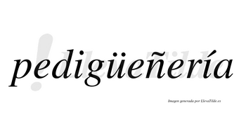 Pedigüeñería lleva tilde con vocal tónica en la segunda «i»