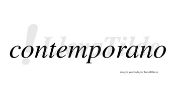 Contemporano no lleva tilde con vocal tónica en la «a»