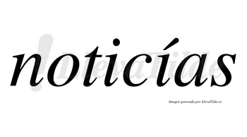 Noticías lleva tilde con vocal tónica en la segunda «i»