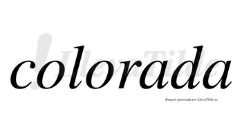Colorada no lleva tilde con vocal tónica en la primera «a»