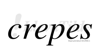 Crepes no lleva tilde con vocal tónica en la primera «e»