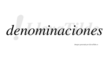 Denominaciones  no lleva tilde con vocal tónica en la segunda «o»