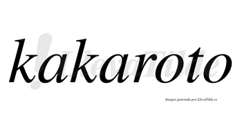 Kakaroto  no lleva tilde con vocal tónica en la primera «o»