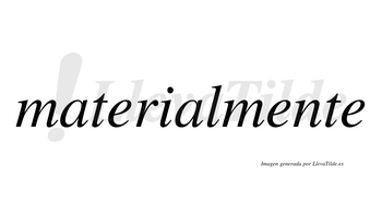 Material  no lleva tilde con vocal tónica en la segunda «a»