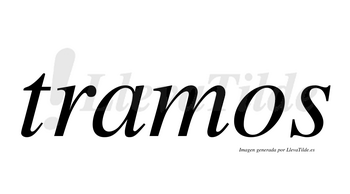 Tramos  no lleva tilde con vocal tónica en la «a»