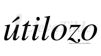 Útilozo  lleva tilde con vocal tónica en la «u»