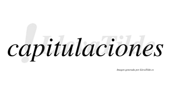 Capitulaciones no lleva tilde con vocal tónica en la «o»