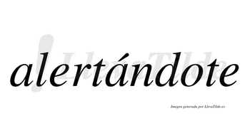 Alertándote  lleva tilde con vocal tónica en la segunda «a»