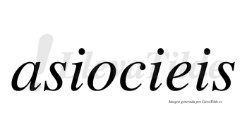 Asiocieis  no lleva tilde con vocal tónica en la «o»