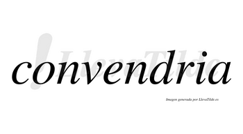 Convendria no lleva tilde con vocal tónica en la «e»
