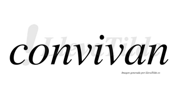 Convivan no lleva tilde con vocal tónica en la «i»