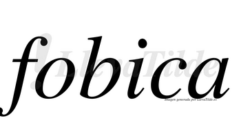 Fobica no lleva tilde con vocal tónica en la «i»