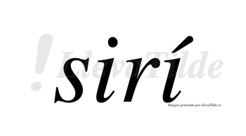 Sirí  lleva tilde con vocal tónica en la segunda «i»