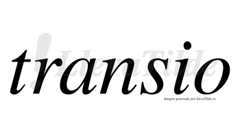 Transio no lleva tilde con vocal tónica en la «a»