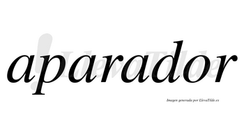 Aparador  no lleva tilde con vocal tónica en la «o»