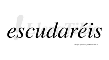 Escudaréis  lleva tilde con vocal tónica en la segunda «e»