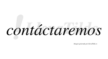 Contáctaremos lleva tilde con vocal tónica en la primera «a»