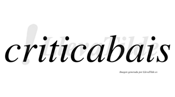 Criticabais no lleva tilde con vocal tónica en la primera «a»