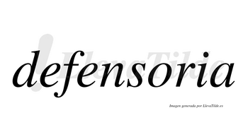 Defensoria  no lleva tilde con vocal tónica en la «o»