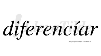 Diferencíar lleva tilde con vocal tónica en la segunda «i»