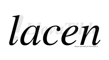Lacen  no lleva tilde con vocal tónica en la «a»