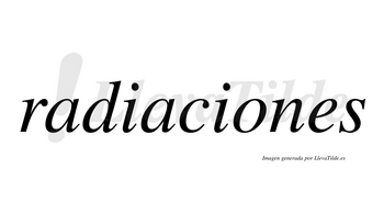 Radiaciones  no lleva tilde con vocal tónica en la «o»