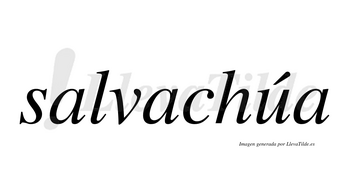 Salvachúa  lleva tilde con vocal tónica en la «u»