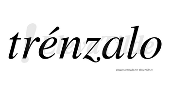 Trénzalo  lleva tilde con vocal tónica en la «e»