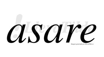 Asare  no lleva tilde con vocal tónica en la segunda «a»