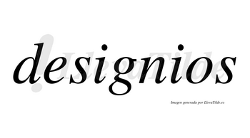 Designios no lleva tilde con vocal tónica en la primera «i»