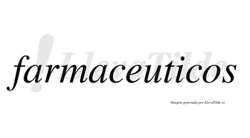 Farmaceuticos no lleva tilde con vocal tónica en la «i»