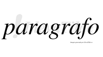 Paragrafo no lleva tilde con vocal tónica en la tercera «a»