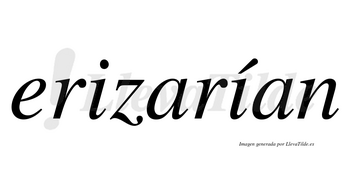 Erizarían  lleva tilde con vocal tónica en la segunda «i»