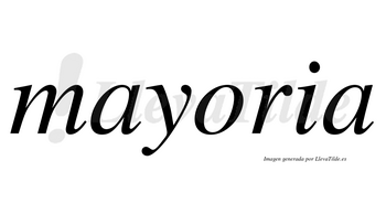 Mayoria no lleva tilde con vocal tónica en la «o»
