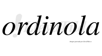 Ordinola  no lleva tilde con vocal tónica en la segunda «o»
