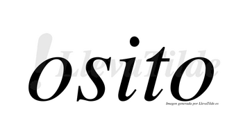 Osito  no lleva tilde con vocal tónica en la «i»